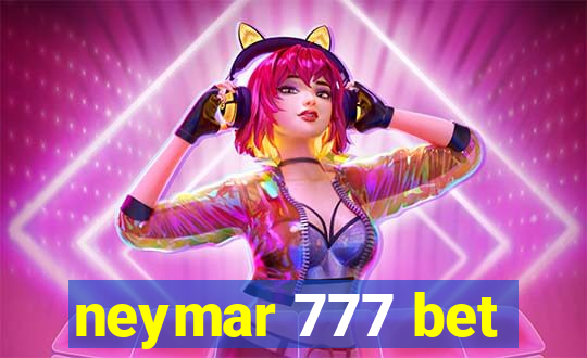 neymar 777 bet